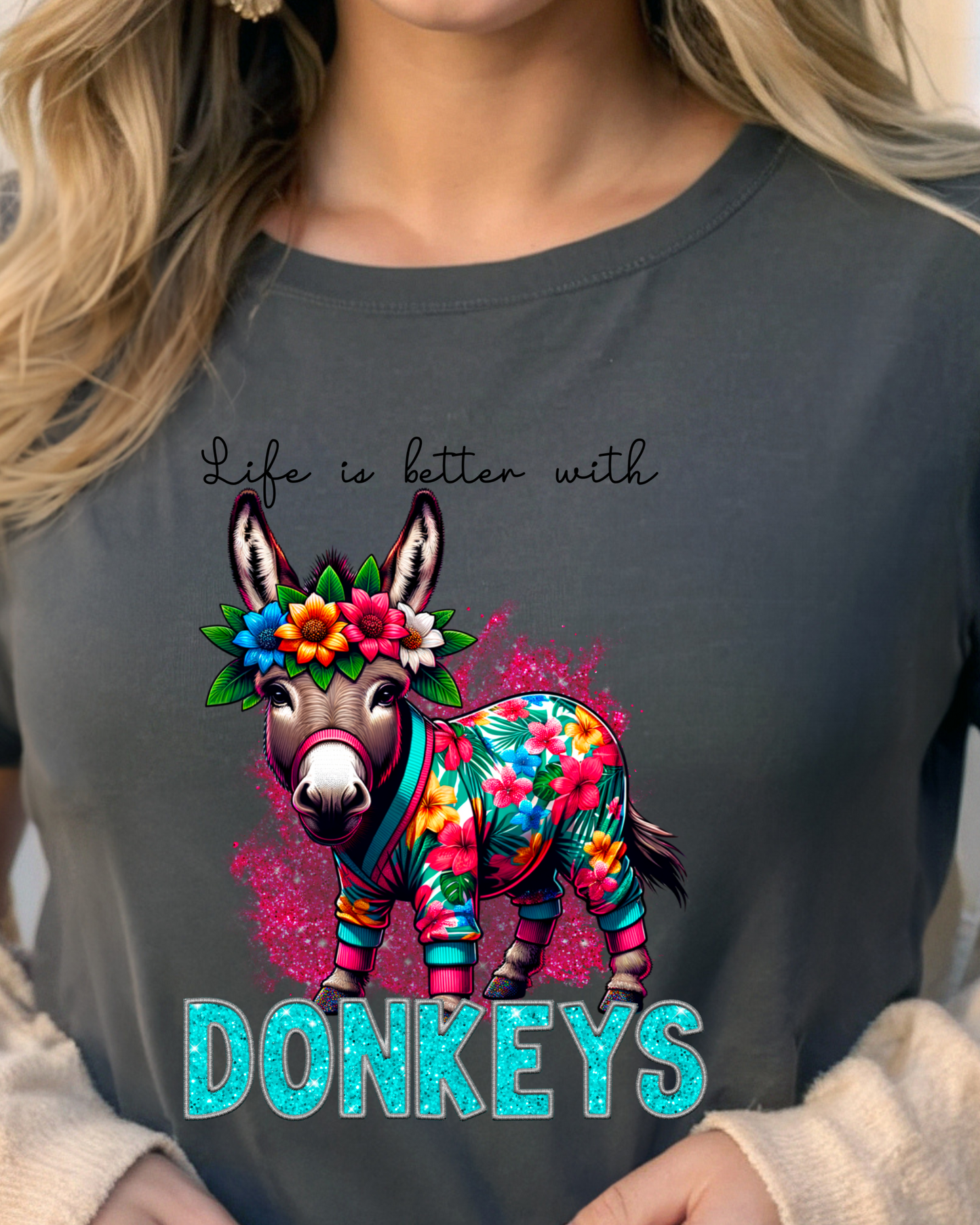 Life Is Better With Donkey's Tshirt