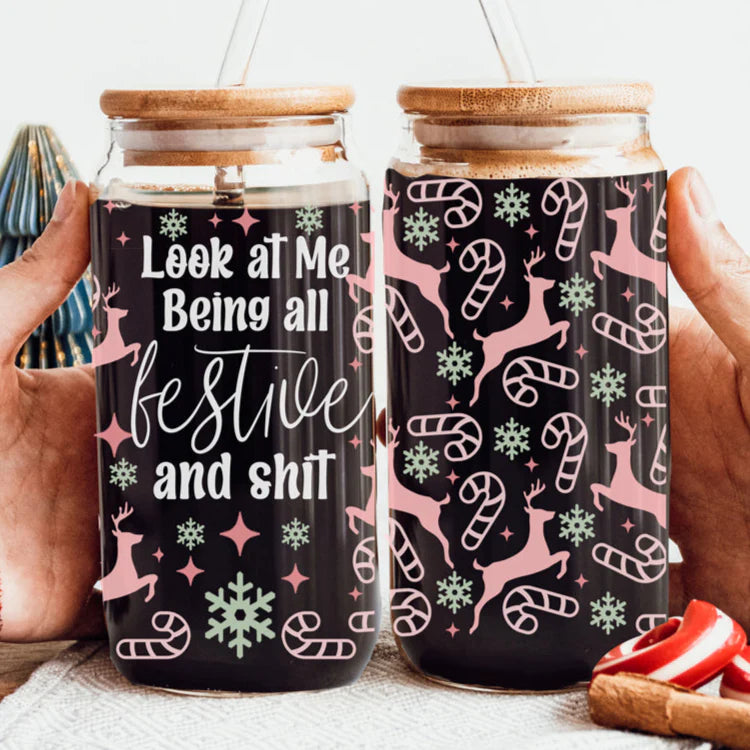 Look At Me Being All Festive and Shit 170z Libby Glass