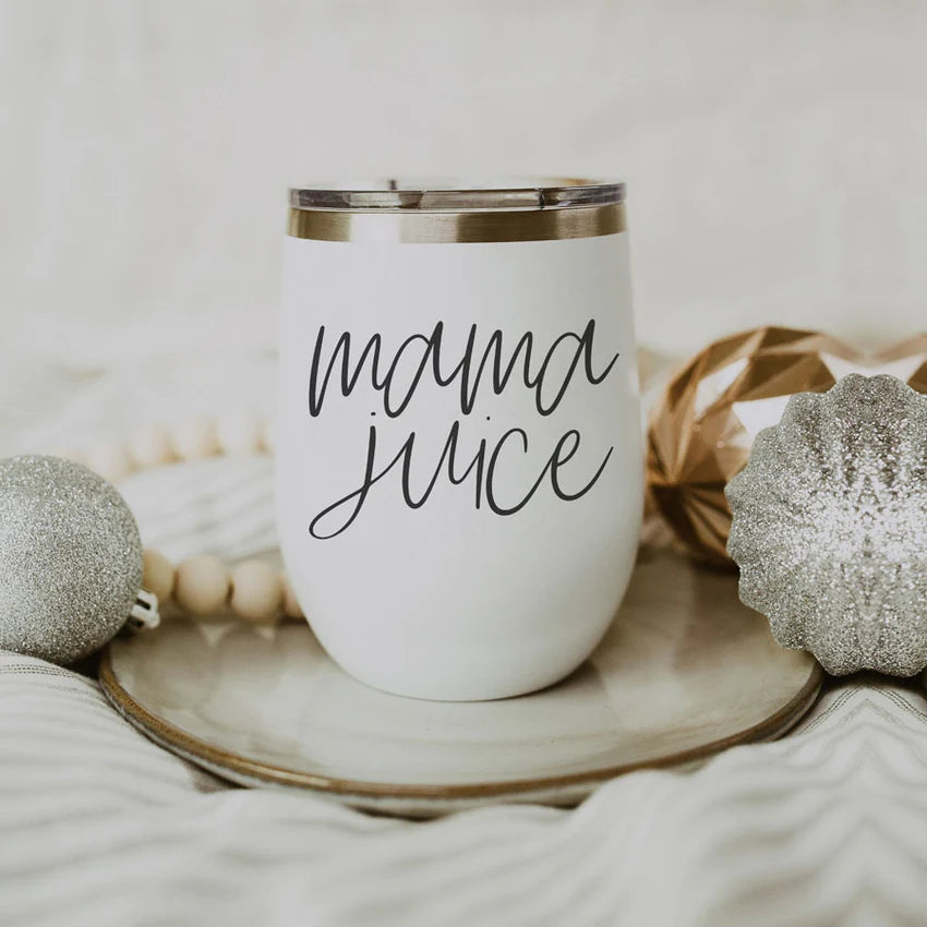 Mama Juice 12OZ Wine Tumbler - Insulated