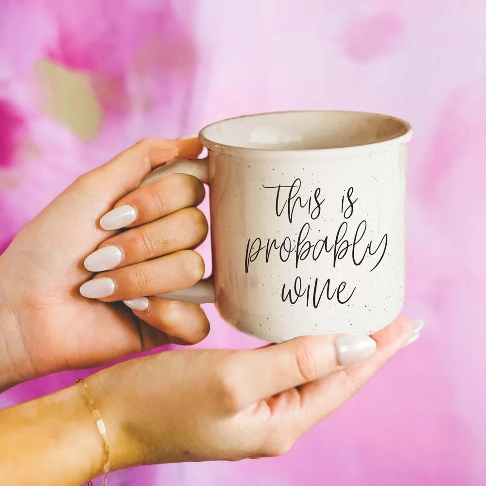 This is Probably Wine Campfire Mug