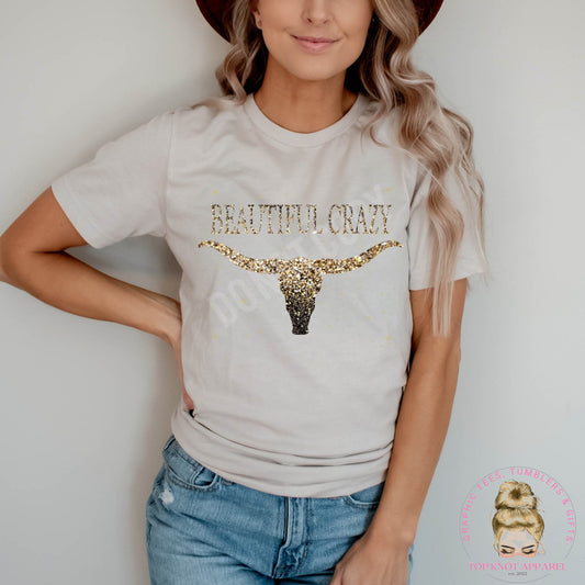 Beautiful Crazy Glitter T-Shirt