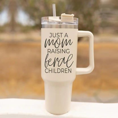 Mom Raising Feral Kids 40OZ Tumbler