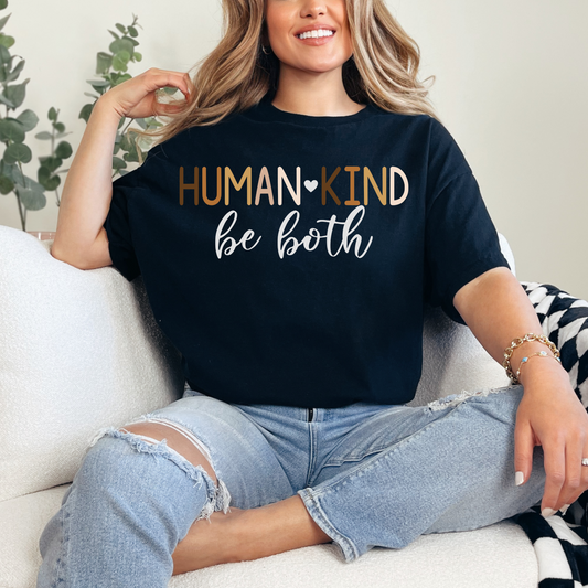 Human Kind be both T-shirt